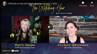 Portals to Hell with Katrina Weidman August 1, 2022